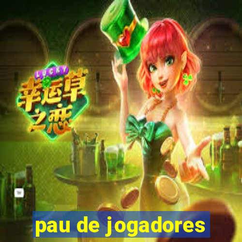 pau de jogadores